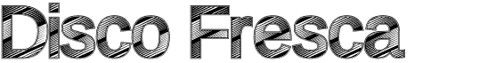 preview image of the Disco Fresca font