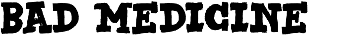 preview image of the DK Bad Medicine font