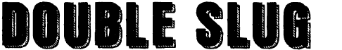 preview image of the Double Slug font
