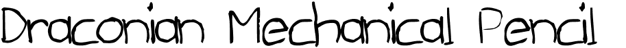 preview image of the Draconian Mechanical Pencil font