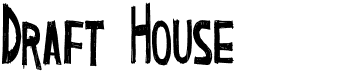 preview image of the Draft House font