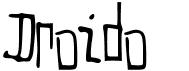 preview image of the Droido font