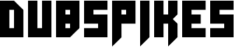 preview image of the Dubspikes font