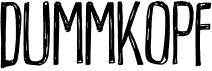 preview image of the Dummkopf font