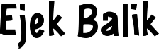 preview image of the e Ejek Balik font