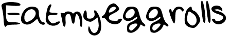 preview image of the Eatmyeggrolls font