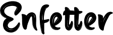 preview image of the Enfetter font