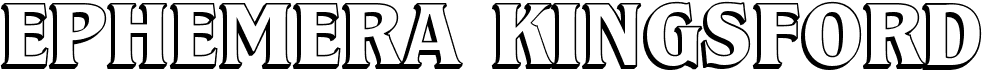 preview image of the Ephemera Kingsford font