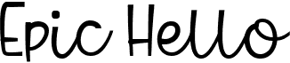 preview image of the Epic Hello font