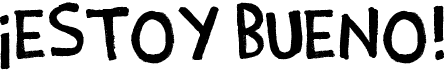 preview image of the Estoy Bueno font