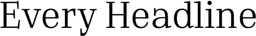 preview image of the Every Headline font