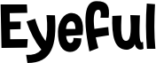 preview image of the Eyeful font
