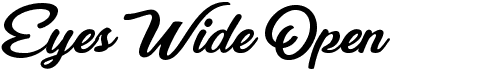preview image of the Eyes Wide Open font