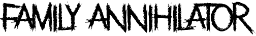 preview image of the Family Annihilator font