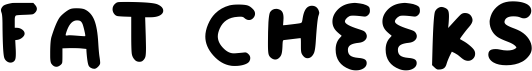 preview image of the Fat Cheeks font