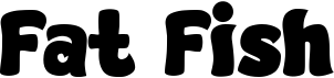 preview image of the Fat Fish font