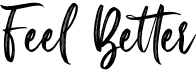 preview image of the Feel Better font