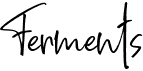 preview image of the Ferments font