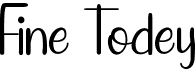 preview image of the Fine Todey font
