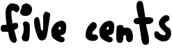 preview image of the Five Cents font