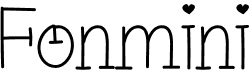 preview image of the Fonmini font
