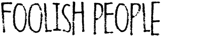 preview image of the Foolish People font