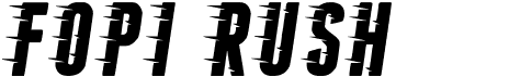 preview image of the Fopi Rush font