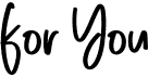 preview image of the For You font