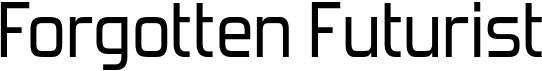 preview image of the Forgotten Futurist font