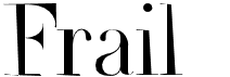 preview image of the Frail font