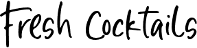 preview image of the Fresh Cocktails font