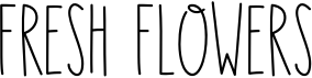 preview image of the Fresh Flowers font