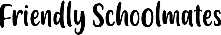 preview image of the Friendly Schoolmates font