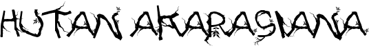 preview image of the FTF Hutan Akarasiana font