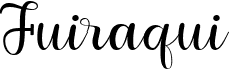 preview image of the Fuiraqui font