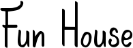 preview image of the Fun House font