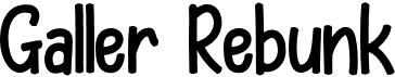preview image of the Galler Rebunk font