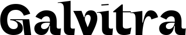 preview image of the Galvitra font