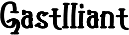 preview image of the Gastlliant font