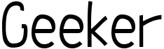 preview image of the Geeker font