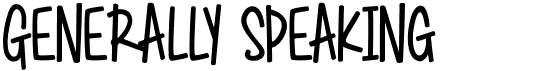 preview image of the Generally Speaking font