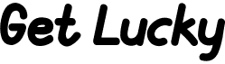 preview image of the Get Lucky font