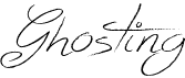 preview image of the Ghosting font