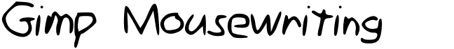 preview image of the Gimp Mousewriting font