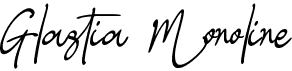 preview image of the Glastia Monoline font