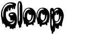 preview image of the Gloop font