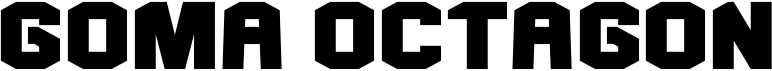 preview image of the Goma Octagon font