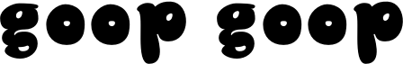 preview image of the Goop Goop font