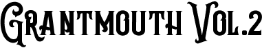 preview image of the Grantmouth Vol.2 font