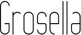 preview image of the Grosella font